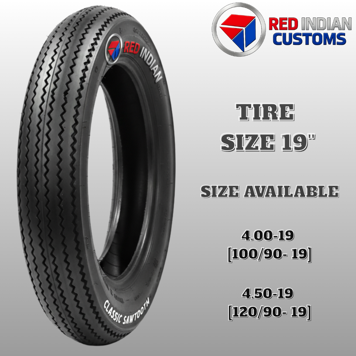 TIRE SIZE 19” SAWTOOTH CLASSIC TUBELESS TIRES