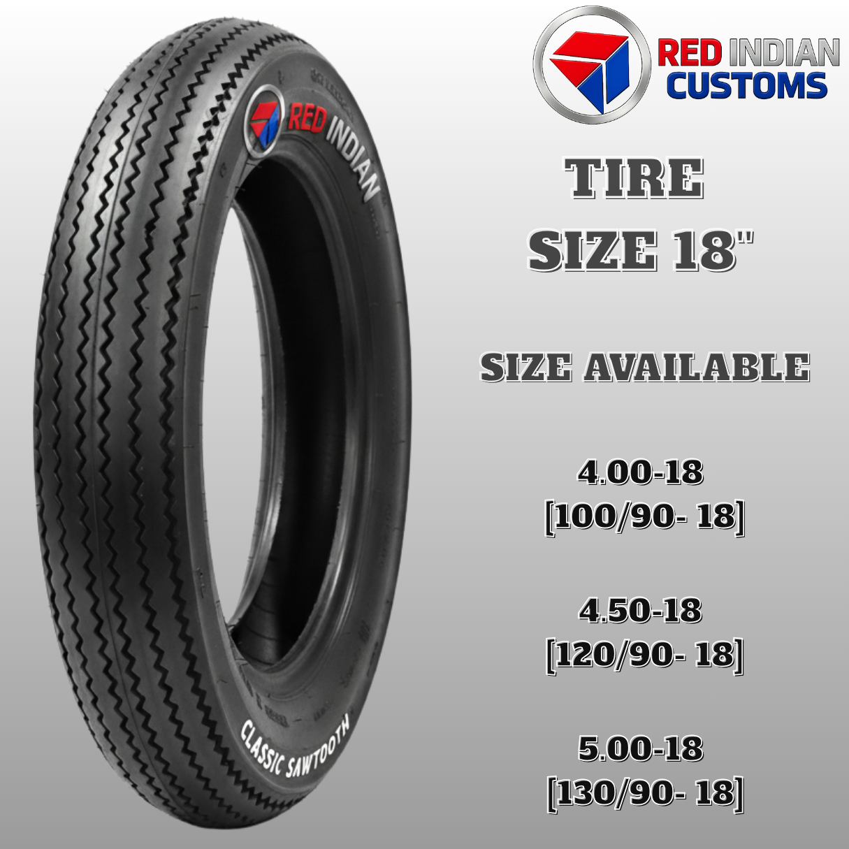 TIRE SIZE 18” SAWTOOTH CLASSIC TUBELESS TIRES