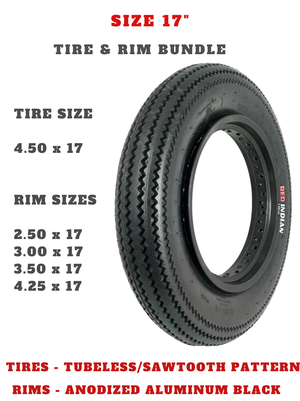 RED INDIAN 4.50-17 TUBELESS CLASSIC SAWTOOTH TIRE & ALUMINUM RIM 2.50, 3.00, 3.50 AND 4.25 - 36HOLES